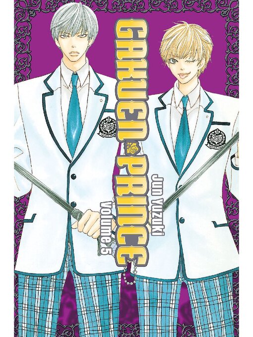 Title details for Gakuen Prince, Volume 5 by Jun Yuzuki - Available